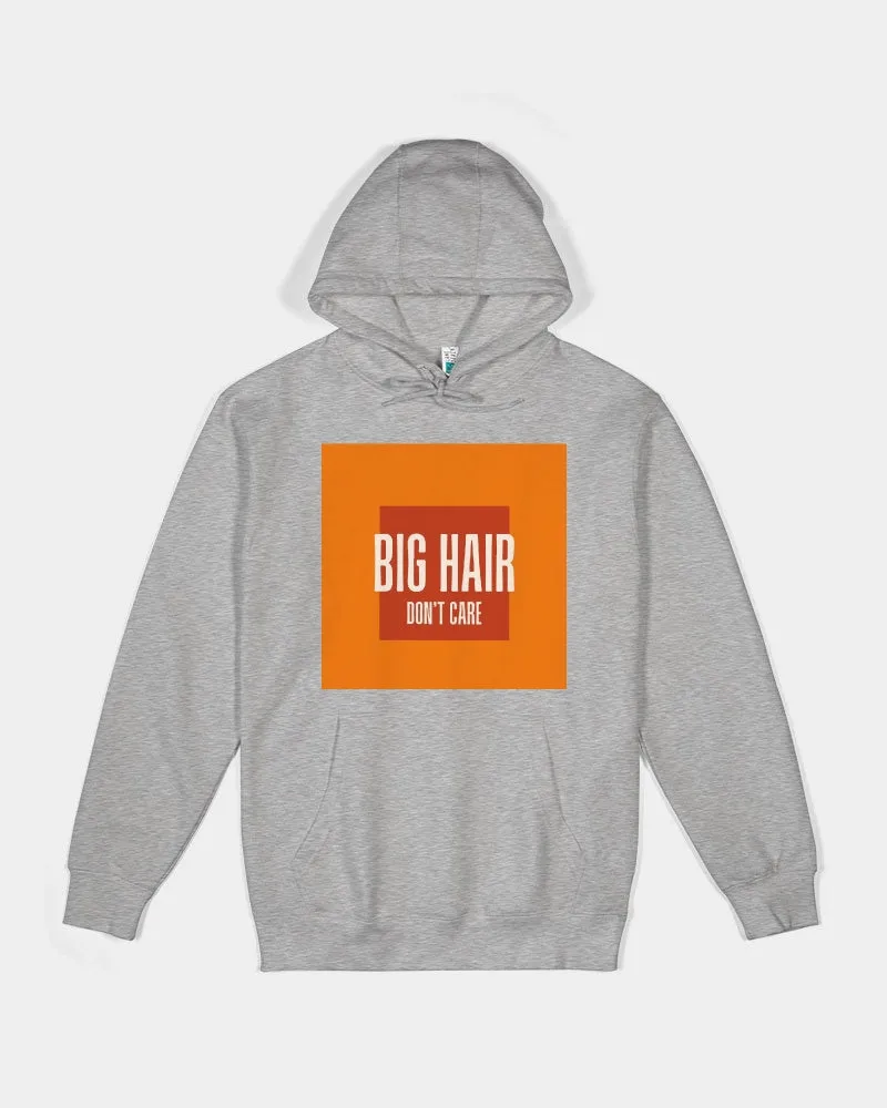 Big Hair Dont Care Unisex Premium Pullover Hoodie