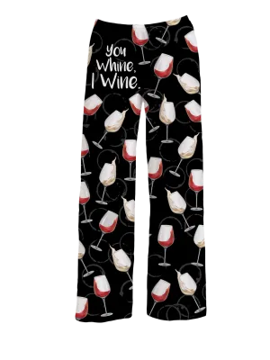 You Whine I Wine Lounge Pants